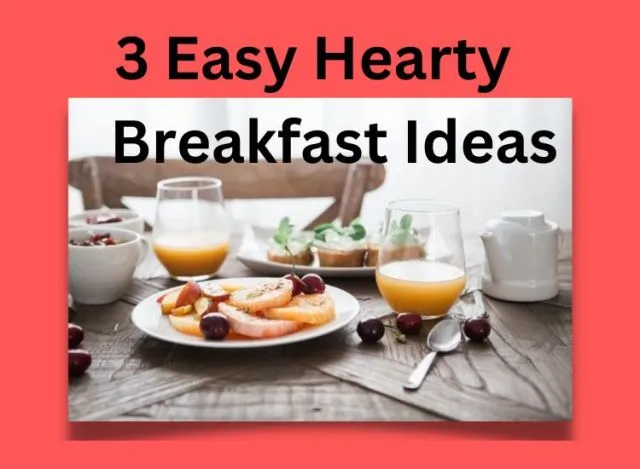 Hearty Breakfast