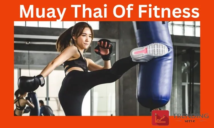 Muay Thai Of Fitness
