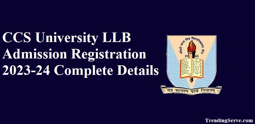 CCS University LLB admission registration 2023-24
